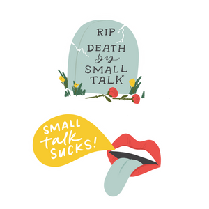 Death by Small Talk and Small Talk Sucks sticker combo pack